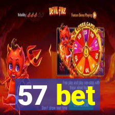 57 bet